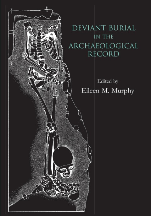 Cover image for book Deviant Burial in the Archaeological Record