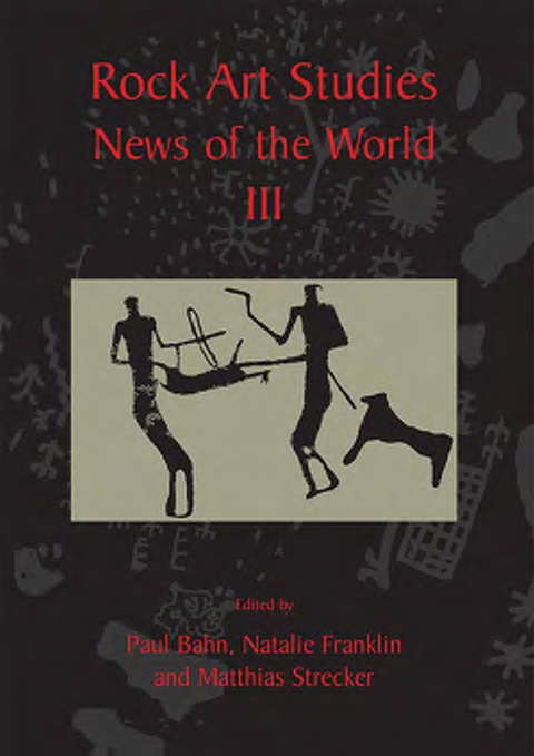 Cover image for book Rock Art Studies - News of the World Volume 3