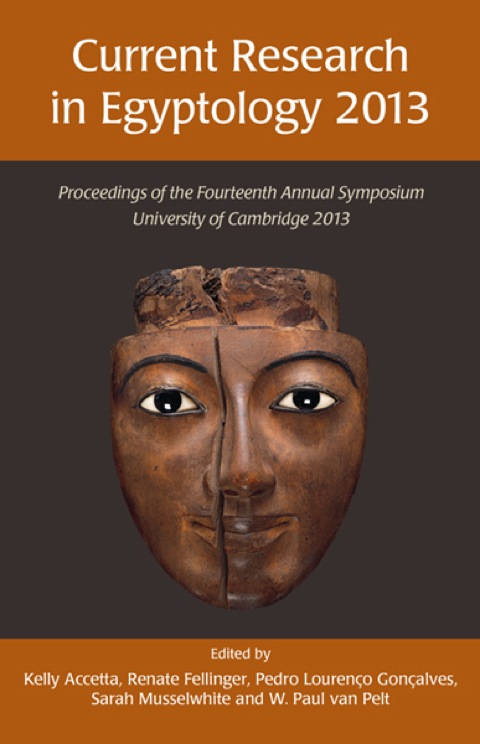 Cover image for book Current Research in Egyptology 14 (2013)