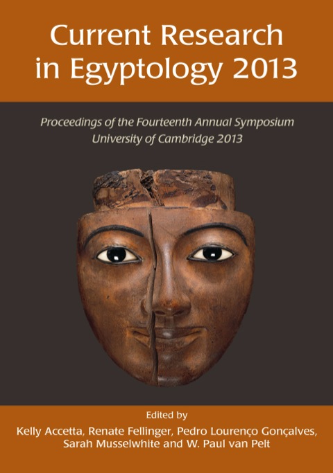 Cover image for book Current Research in Egyptology 14 (2013)