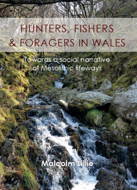 Cover image for book Hunters, Fishers and Foragers in Wales