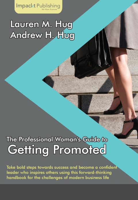Cover image for book The Professional Woman's Guide to Getting Promoted