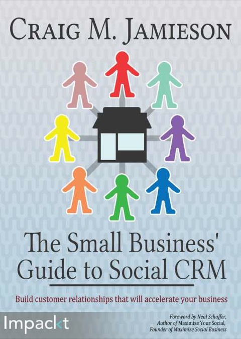 Cover image for book The Small Business' Guide to Social CRM
