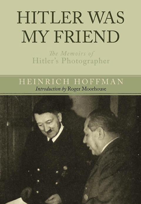 Cover image for book Hitler Was My Friend