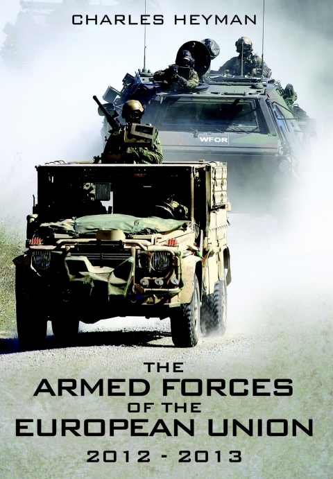 Cover image for book The Armed Forces of the European Union, 2012–2013