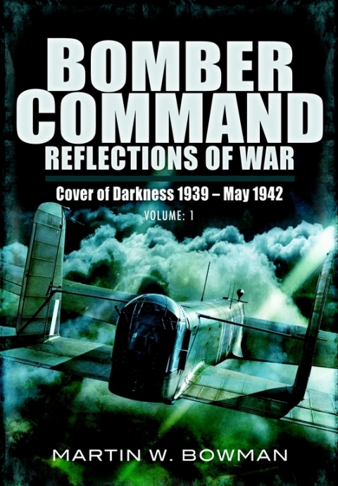 Cover image for book Bomber Command: Reflections of War, Volume 1