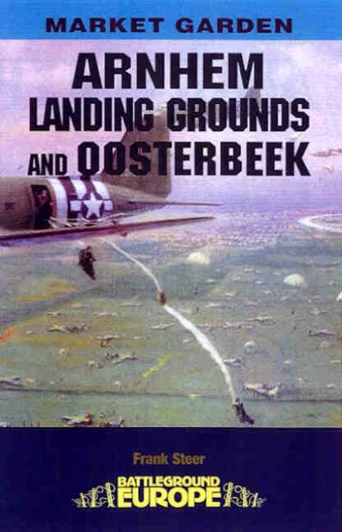 Cover image for book Arnhem: Landing Grounds and Oosterbeek
