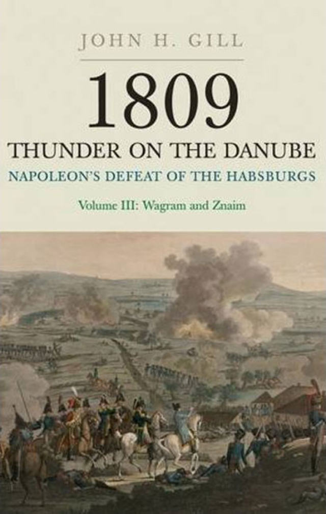 Napoleon's Defeat of the Habsburgs Volume III