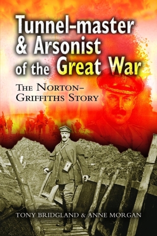 Tunnel-master & Arsonist of the Great War