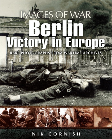 Berlin: Victory in Europe 