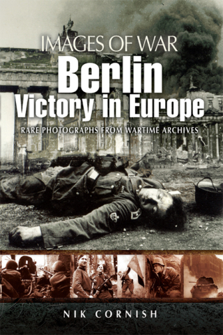 Berlin: Victory in Europe