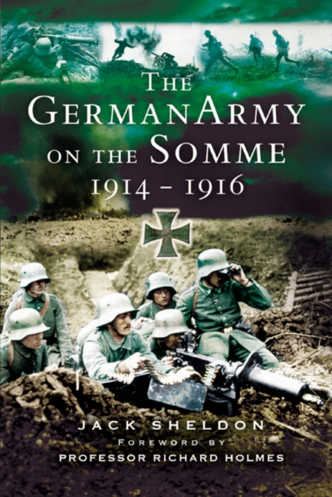 Cover image for book The German Army on the Somme, 1914–1916