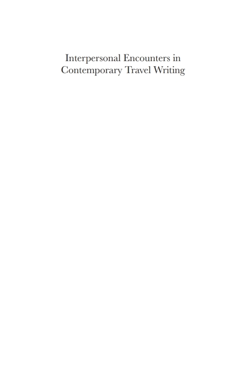Cover image for book Interpersonal Encounters in Contemporary Travel Writing