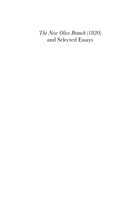 Cover image for book The New Olive Branch (1820) and Selected Essays