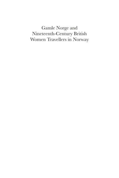 Cover image for book Gamle Norge and Nineteenth-Century British Women Travellers in Norway