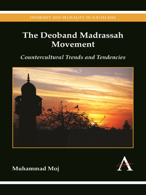 Cover image for book The Deoband Madrassah Movement