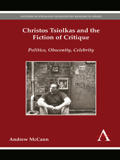 Cover image for book Christos Tsiolkas and the Fiction of Critique