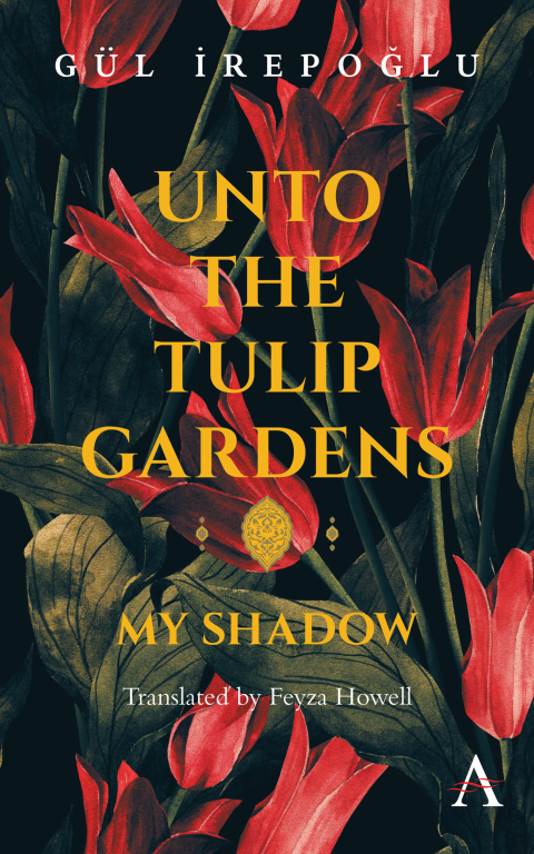 Cover image for book Unto the Tulip Gardens