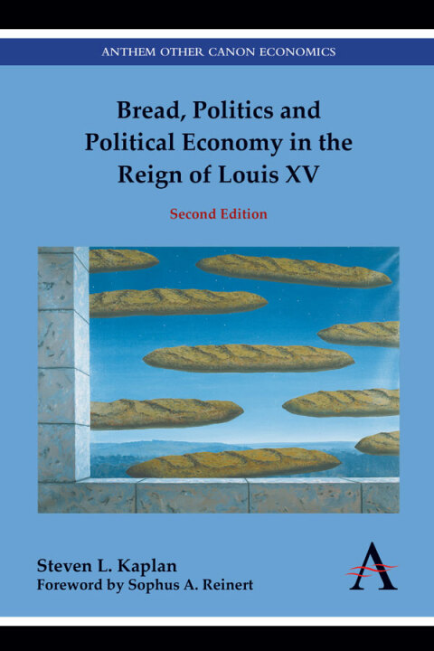 Cover image for book Bread, Politics and Political Economy in the Reign of Louis XV