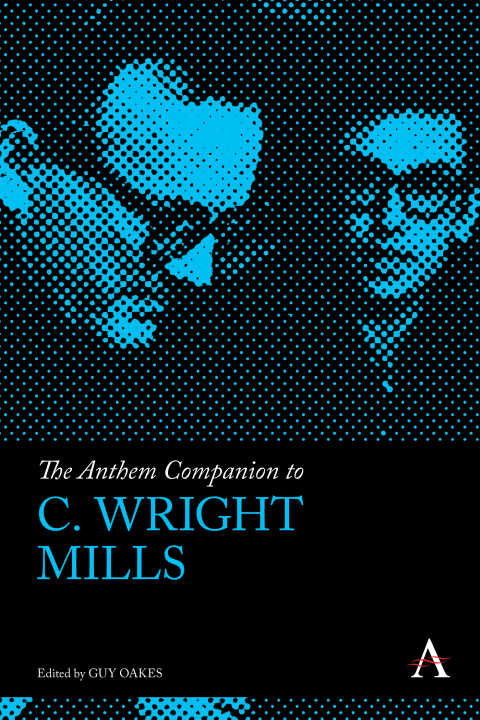 Cover image for book The Anthem Companion to C. Wright Mills