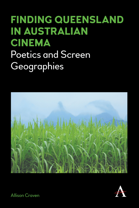 Cover image for book Finding Queensland in Australian Cinema