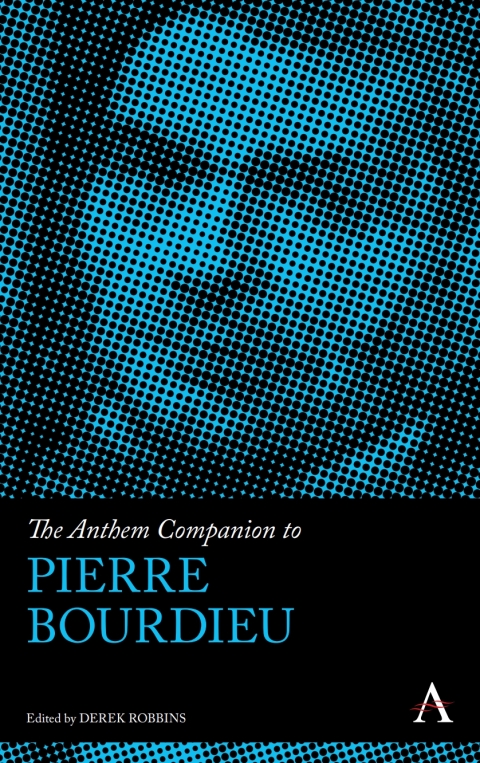 Cover image for book The Anthem Companion to Pierre Bourdieu