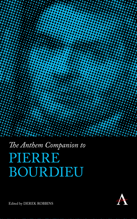 Cover image for book The Anthem Companion to Pierre Bourdieu