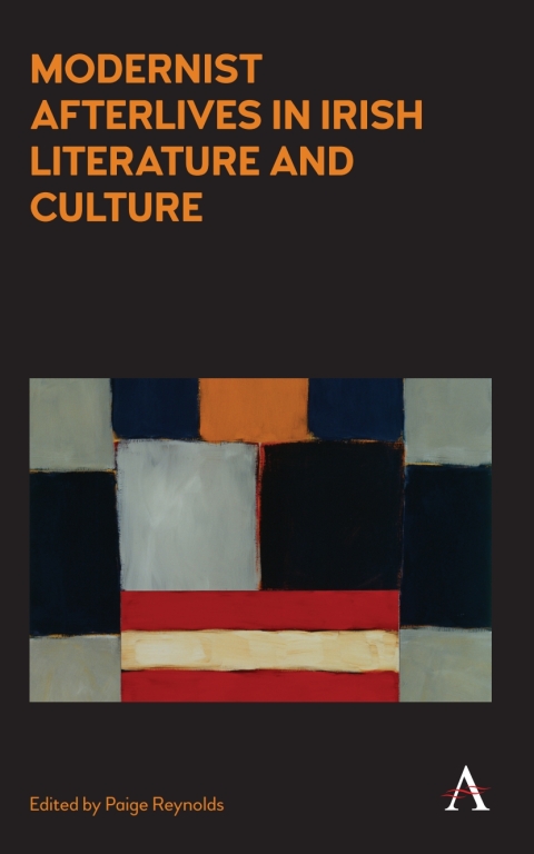 Cover image for book Modernist Afterlives in Irish Literature and Culture