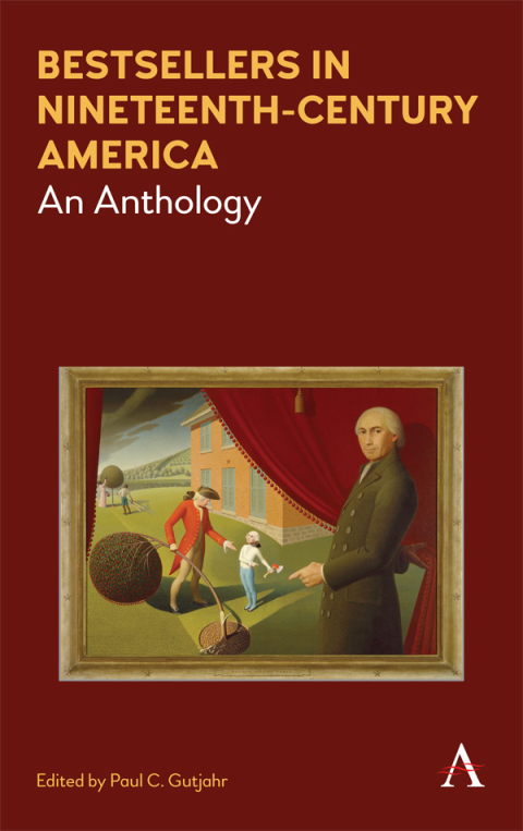 Cover image for book Bestsellers in Nineteenth-Century America