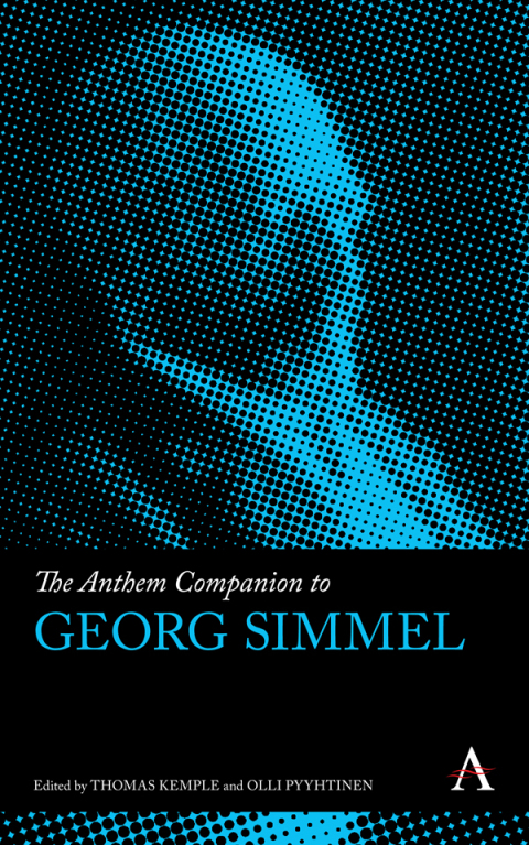 The Anthem Companion to Georg Simmel 
