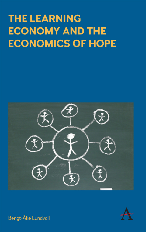 Cover image for book The Learning Economy and the Economics of Hope
