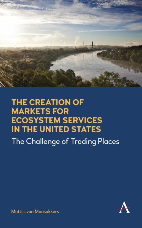 Cover image for book The Creation of Markets for Ecosystem Services in the United States