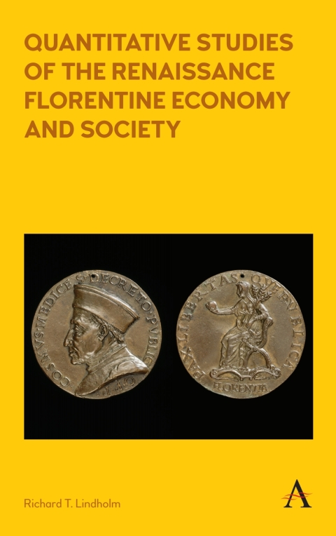 Cover image for book Quantitative Studies of the Renaissance Florentine Economy and Society