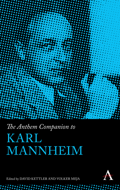 Cover image for book The Anthem Companion to Karl Mannheim