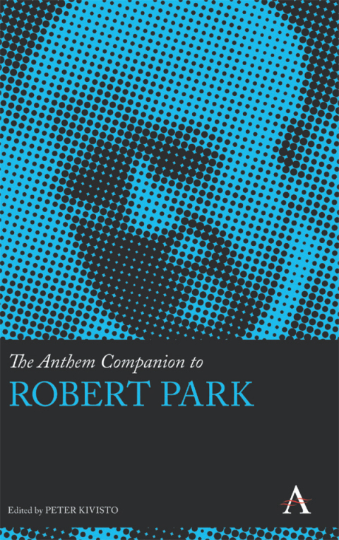 Cover image for book The Anthem Companion to Robert Park