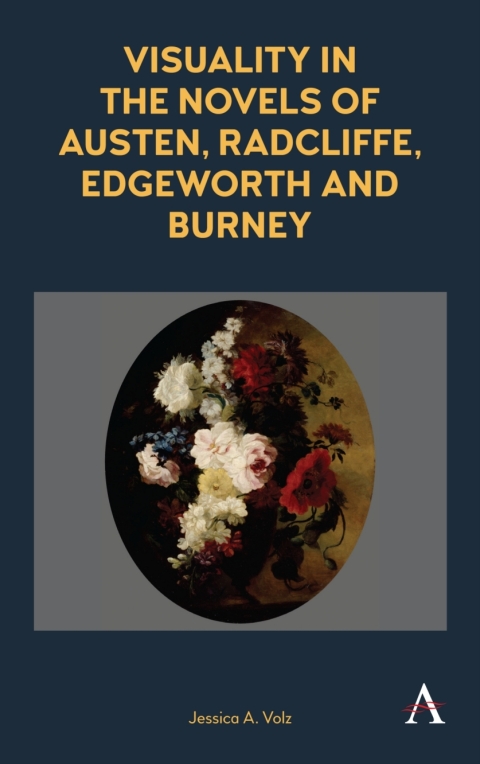 Cover image for book Visuality in the Novels of Austen, Radcliffe, Edgeworth and Burney