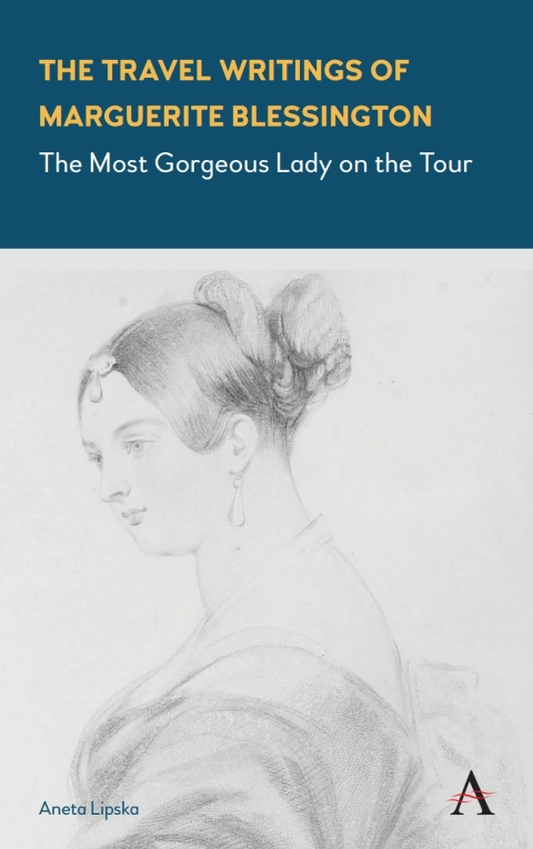 Cover image for book The Travel Writings of Marguerite Blessington