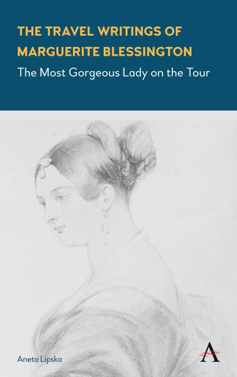 Cover image for book The Travel Writings of Marguerite Blessington