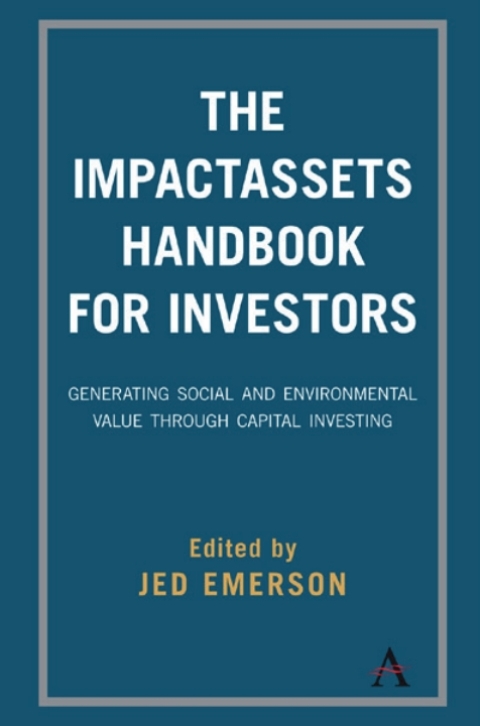 Cover image for book The ImpactAssets Handbook for Investors