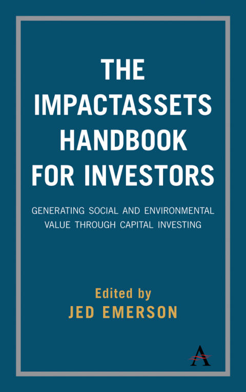 Cover image for book The ImpactAssets Handbook for Investors