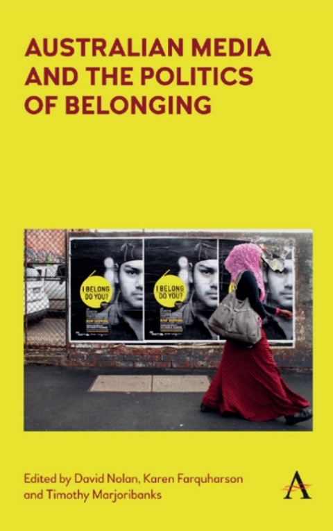 Cover image for book Australian Media and the Politics of Belonging