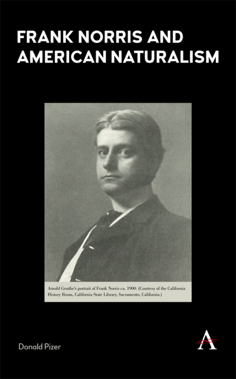 Frank Norris and American Naturalism 