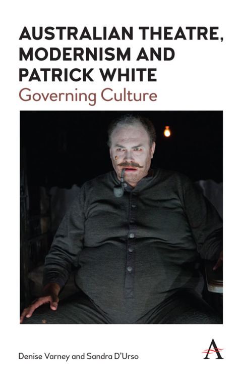 Cover image for book Australian Theatre, Modernism and Patrick White