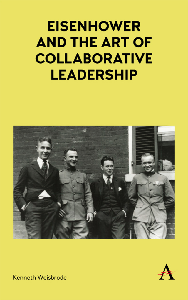 Eisenhower and the Art of Collaborative Leadership