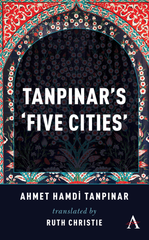 Cover image for book Tanpinar's ‘Five Cities’