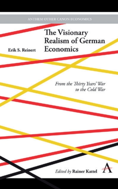Cover image for book The Visionary Realism of German Economics