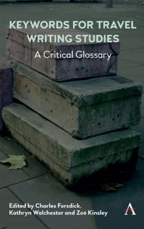Cover image for book Keywords for Travel Writing Studies
