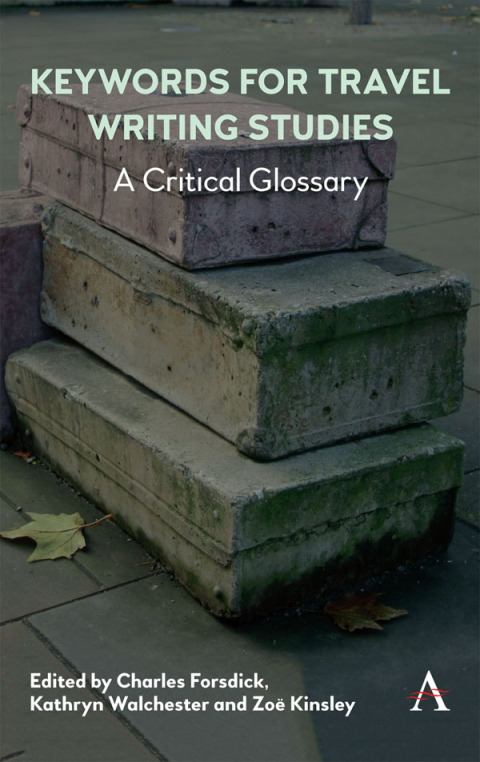 Cover image for book Keywords for Travel Writing Studies