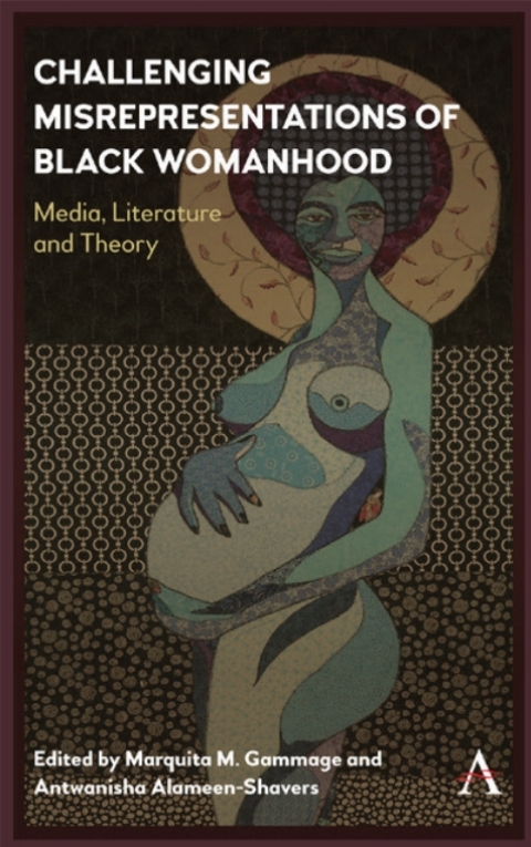 Cover image for book Challenging Misrepresentations of Black Womanhood
