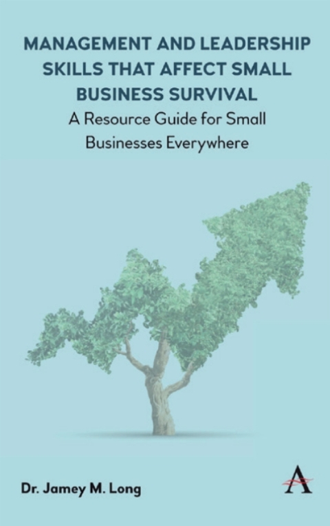 Cover image for book Management and Leadership Skills that Affect Small Business Survival